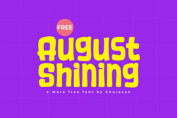 August Shining Font: A Modern Typeface for Makers