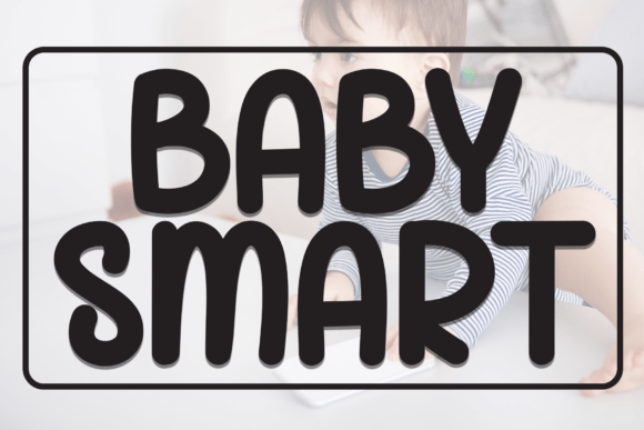 Baby Smart: A Charming Display Font for Web Design