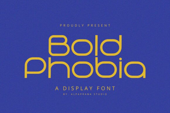 Bold Phobia: The Modern Display Font for Craft Brands