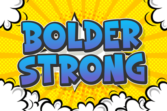 Bolder Strong: A Bold Display Font for Playful Branding