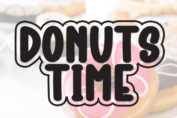 Donuts Time: The Perfect Display Font for Small Business Branding