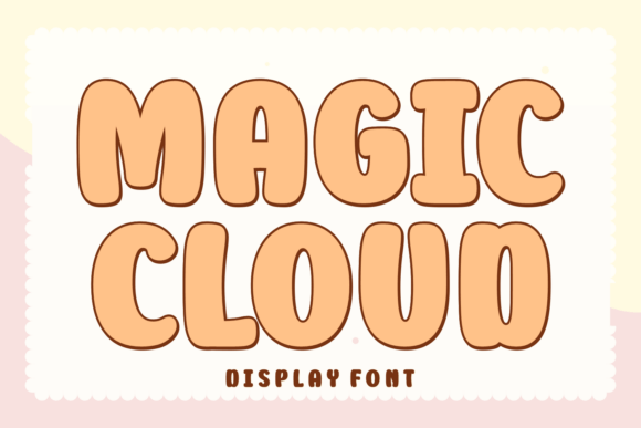 Magic Cloud Font Review: Bold Whimsy for Display Projects