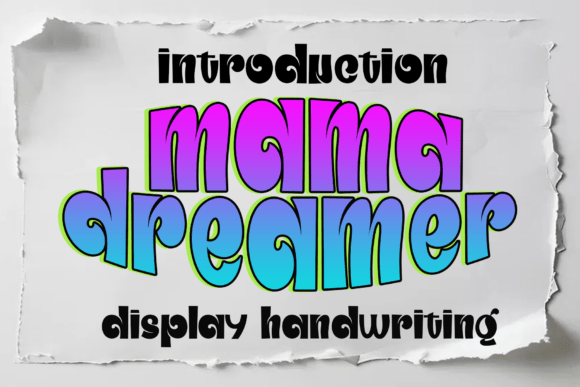 Mama Dreamer: A Warm Display Font for Modern Branding