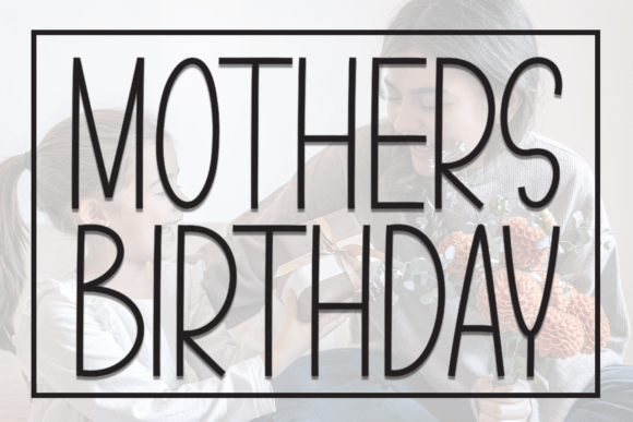 Mothers Birthday: A Hand-Scribbled Display Font for Web Design