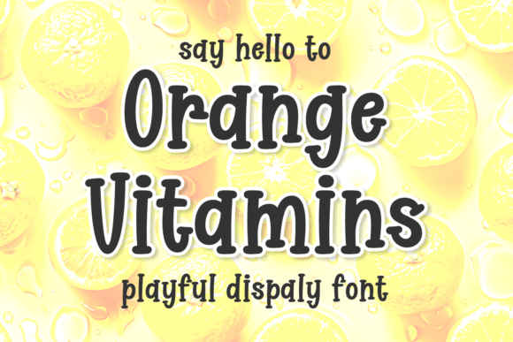 Orange Vitamins Font for Bold Branding